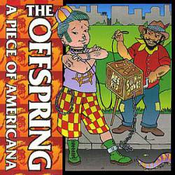 The Offspring : A Piece of Americana